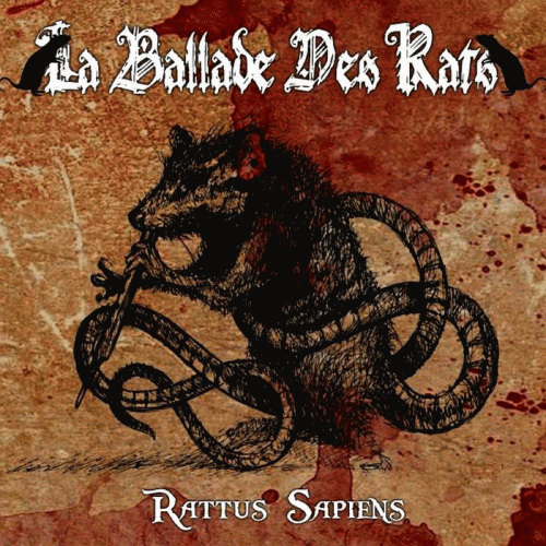 La Ballade Des Rats : Rattus Sapiens